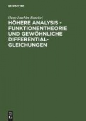 Höhere Analysis - Funktionentheorie und gewöhnli - Ein Kompaktkurs