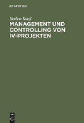 Management und Controlling von IV-Projekten
