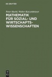 Mathematik für Sozial- und Wirtschaftswissenscha - Lehrbuch mit Übungsaufgaben