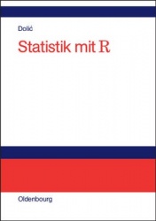 Statistik mit R - Einführung für Wirtschafts- und Sozialwissenschaftler