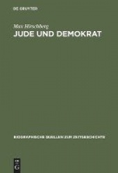 Jude und Demokrat - Erinnerungen eines Münchener Rechtsanwalts 1883 bis 1939