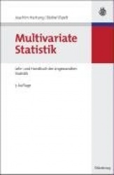 Multivariate Statistik - Lehr- und Handbuch der angewandten Statistik