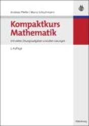 Kompaktkurs Mathematik - Mit Vielen Übungsaufgaben Und Allen Lösungen