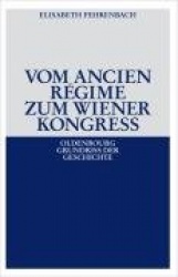 Vom Ancien Régime zum Wiener Kongreβ