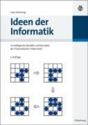 Ideen der Informatik - Grundlegende Modelle und Konzepte der Theoretischen Informatik