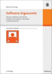 Software-Ergonomie - Theorien, Modelle und Kriterien für gebrauchstaugliche interaktive Computersysteme