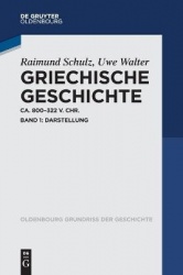 Griechische Geschichte ca. 800-322 v. Chr. - Band 1: Darstellung
