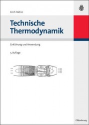 Technische Thermodynamik - Einführung und Anwendung