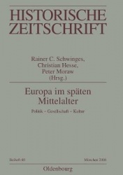 Europa im späten Mittelalter - Politik - Gesellschaft - Kultur