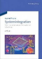 Systemintegration - Vom Transistor zur groβintegrierten Schaltung