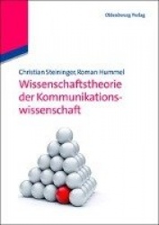 Wissenschaftstheorie der Kommunikationswissenschaft