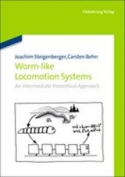 Worm-Like Locomotion Systems - An intermediate theoretical Approach