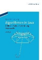 Algorithmen in Java - Sortieren, Textsuche, Codierung, Kryptographie