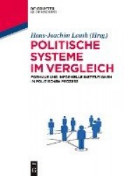 Politische Systeme im Vergleich - Formale und informelle Institutionen im politischen Prozess