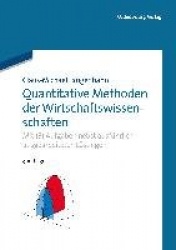 Quantitative Methoden der Wirtschaftswissenschaf - Mit 181 Aufgaben nebst ausführlich ausgearbeiteten Lösungen