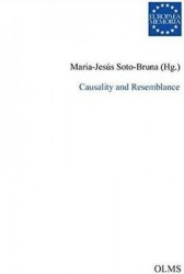 Causality and Resemblance - Medieval Approaches to the Explanation of Nature.