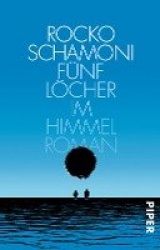 Fünf Löcher im Himmel