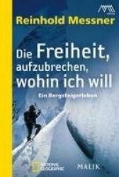 Die Freiheit, aufzubrechen, wohin ich will