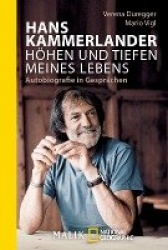 Hans Kammerlander - Höhen und Tiefen meines Lebens