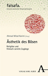 Asthetik Des Bosen - Religiose Und Filmisch-Serielle Zugange