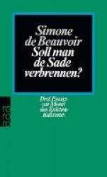 Soll man de Sade verbrennen?