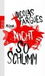 Nicht so schlimm