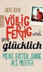 Völlig fertig und irre glücklich