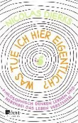 Was tue ich hier eigentlich?