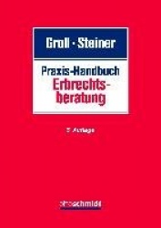 Praxis-Handbuch Erbrechtsberatung