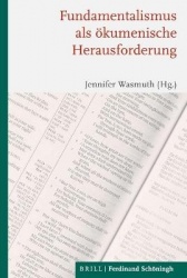Fundamentalismus ALS Okumenische Herausforderung