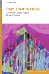 From Trust to Hope - How Yhwh Draws Near in Times of Trauma