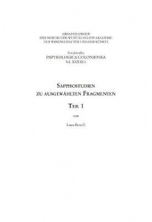 Sapphostudien Zu Ausgewählten Fragmenten - Teil 1 Und 2