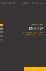 Ethik 4.0? - Der 'Faktor Mensch' in Der Digitalen Transformation