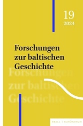 Forschungen Zur Baltischen Geschichte - 19 (2024)