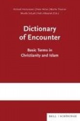Dictionary of Encounter - Basic Terms in Christianity and Islam