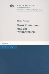 Ernst Kretschmer Und das Wahnproblem