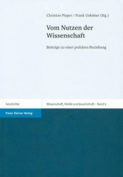 Vom Nutzen der Wissenschaft - Beitrage Zu Einer Prekaren Beziehung