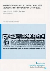 Medikale Subkulturen in Der Bundesrepublik Deutschland Und Ihre Gegner (1950-1990) - Die Zentrale Zur Bekampfung Der Unlauterkei