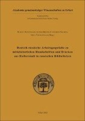 Deutsch-Russische Arbeitsgesprache Zu Mittelalterlichen Handschriften Und Drucken Aus Halberstadt in Russischen Bibliotheken - (