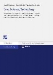 Law, Science, Technology - Plenary Lectures Presented at the 25th World Congress of the International Association for Philosophy