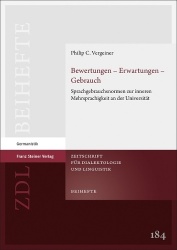 Bewertungen - Erwartungen - Gebrauch - Sprachgebrauchsnormen Zur Inneren Mehrsprachigkeit an Der Universitat