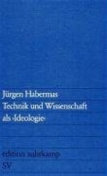 Technik und Wissenschaft als Ideologie