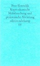 Kopernikanische Mobilmachung und ptolemäische Abrüstung