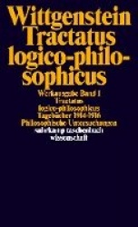 Tractatus logico-philosophicus. Tagebücher 1914 - 1916. Philosophische Untersuchungen