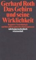 Das Gehirn und seine Wirklichkeit