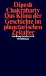 Das Klima der Geschichte im planetarischen Zeitalter
