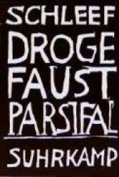 Droge Faust Parsifal