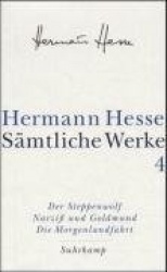 Der Steppenwolf. Narziß und Goldmund. Die Morgenlandfahrt.