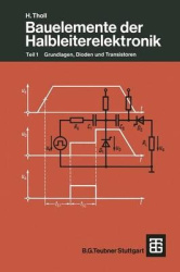 Bauelemente der Halbleiterelektronik : Teil 1 Grundlagen, Dioden und Transistoren