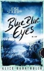 Lost Souls Ltd. 01. Blue Blue Eyes